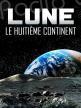 La "Lune, le 8ème continent" s'expose à A Casa di e Scenze de Bastia